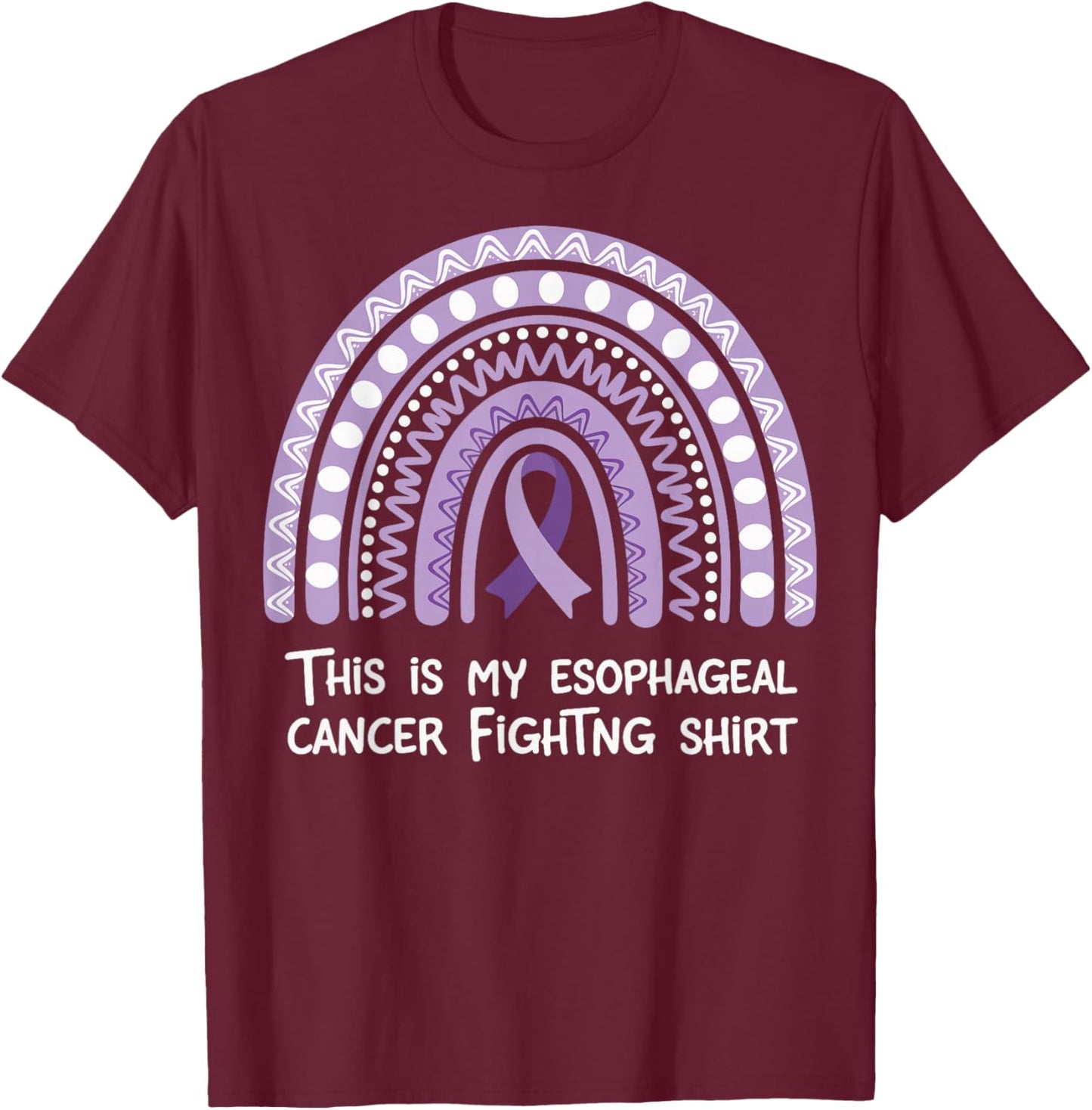 This Is My Esophageal Cancer Fighting T-Shirt - T-Shirt | Maroon