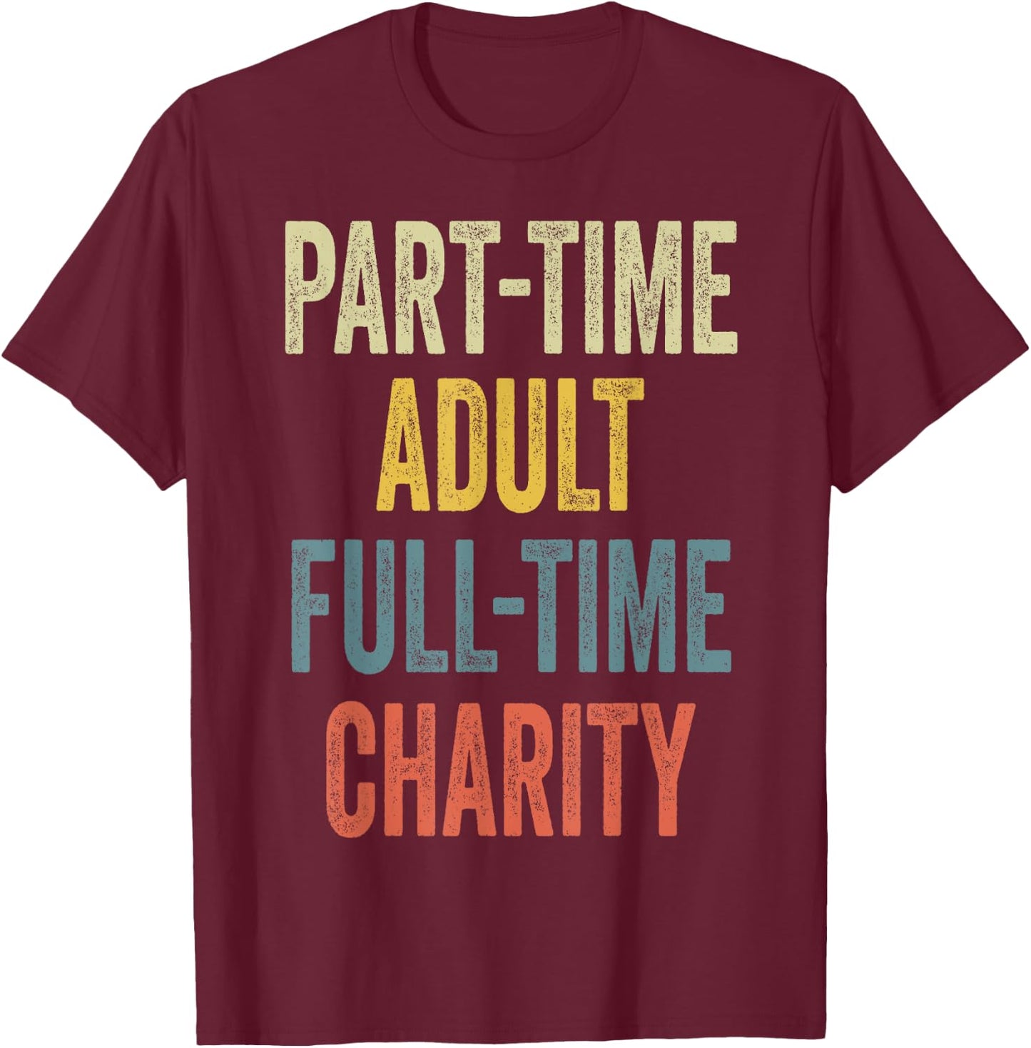 CHARITY Personalized Retro Girls Part-Time CHARITY Name T-Shirt - T-Shirt | Maroon