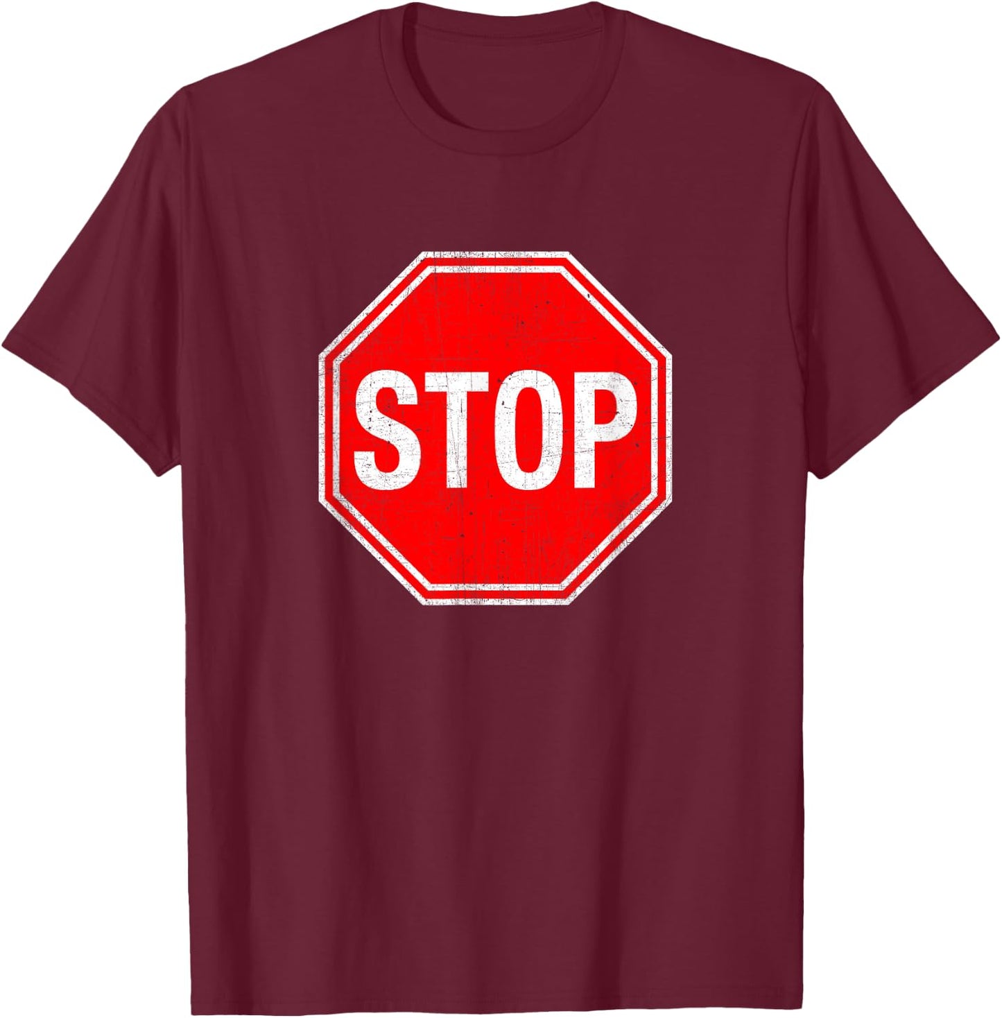 Stop Sign T Shirt T-Shirt - T-Shirt | Maroon