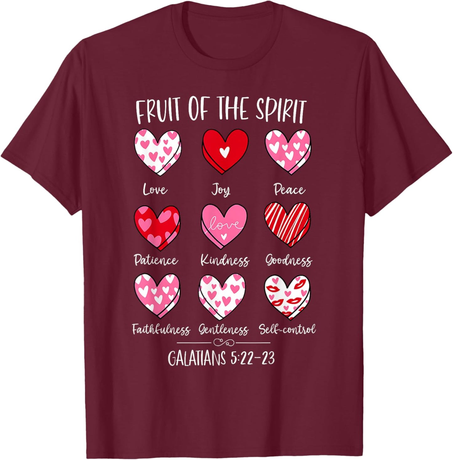 Fruit of The Spirit Christian Hearts Galatians 5 22-23 T-Shirt - T-Shirt | Maroon