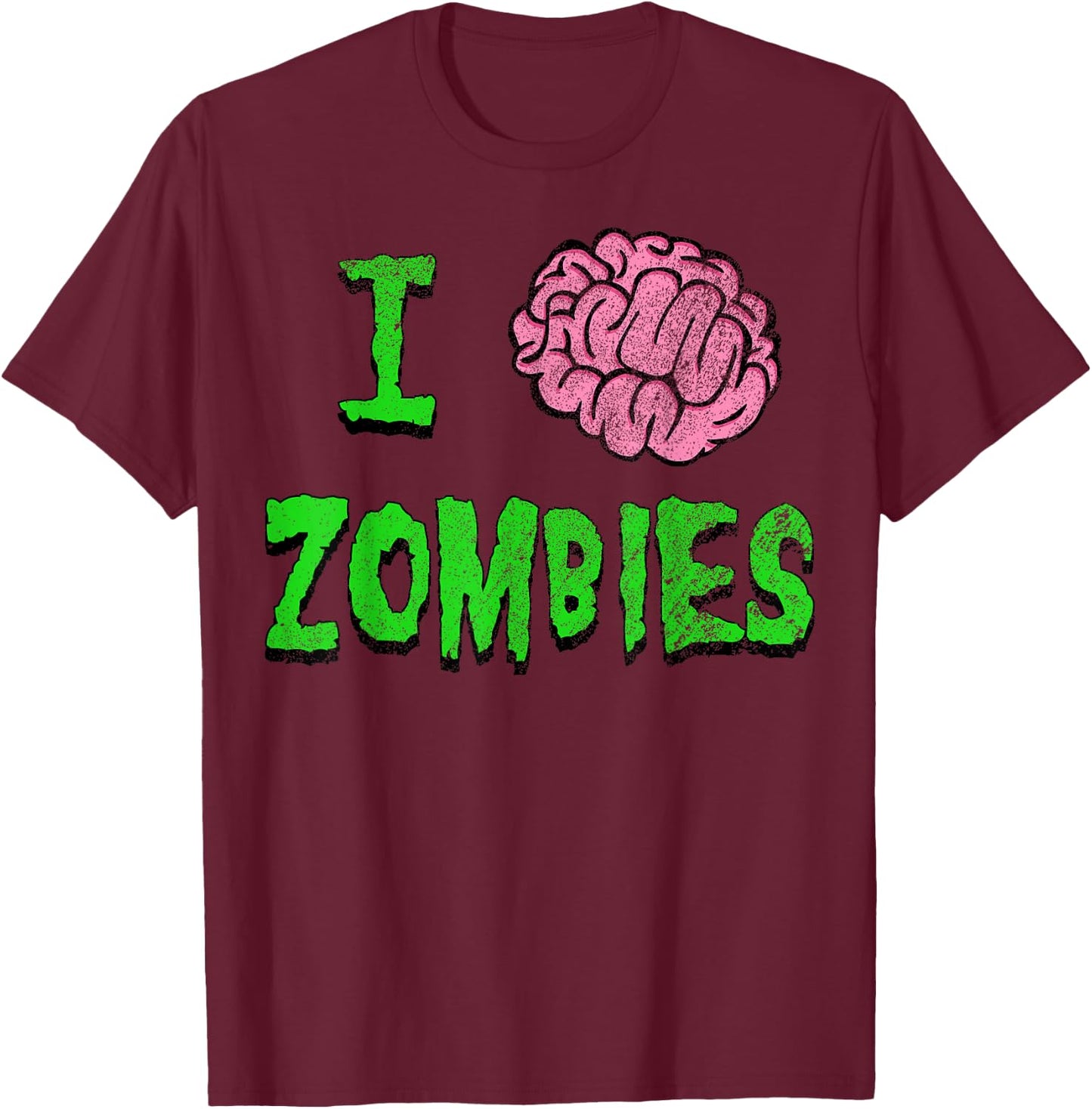 I Heart Zombies - I Brain Zombies Shirt - Distressed Grunge T-Shirt - T-Shirt | Maroon