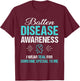 Batten Disease Awareness : I Wear Teal T-Shirt - T-Shirt | Maroon