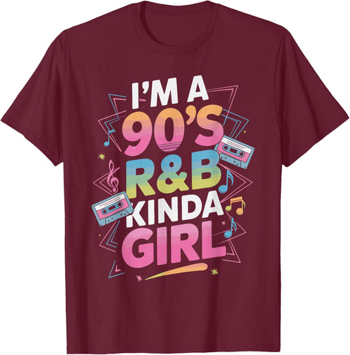 I'm a 90's R&b Kinda Girl