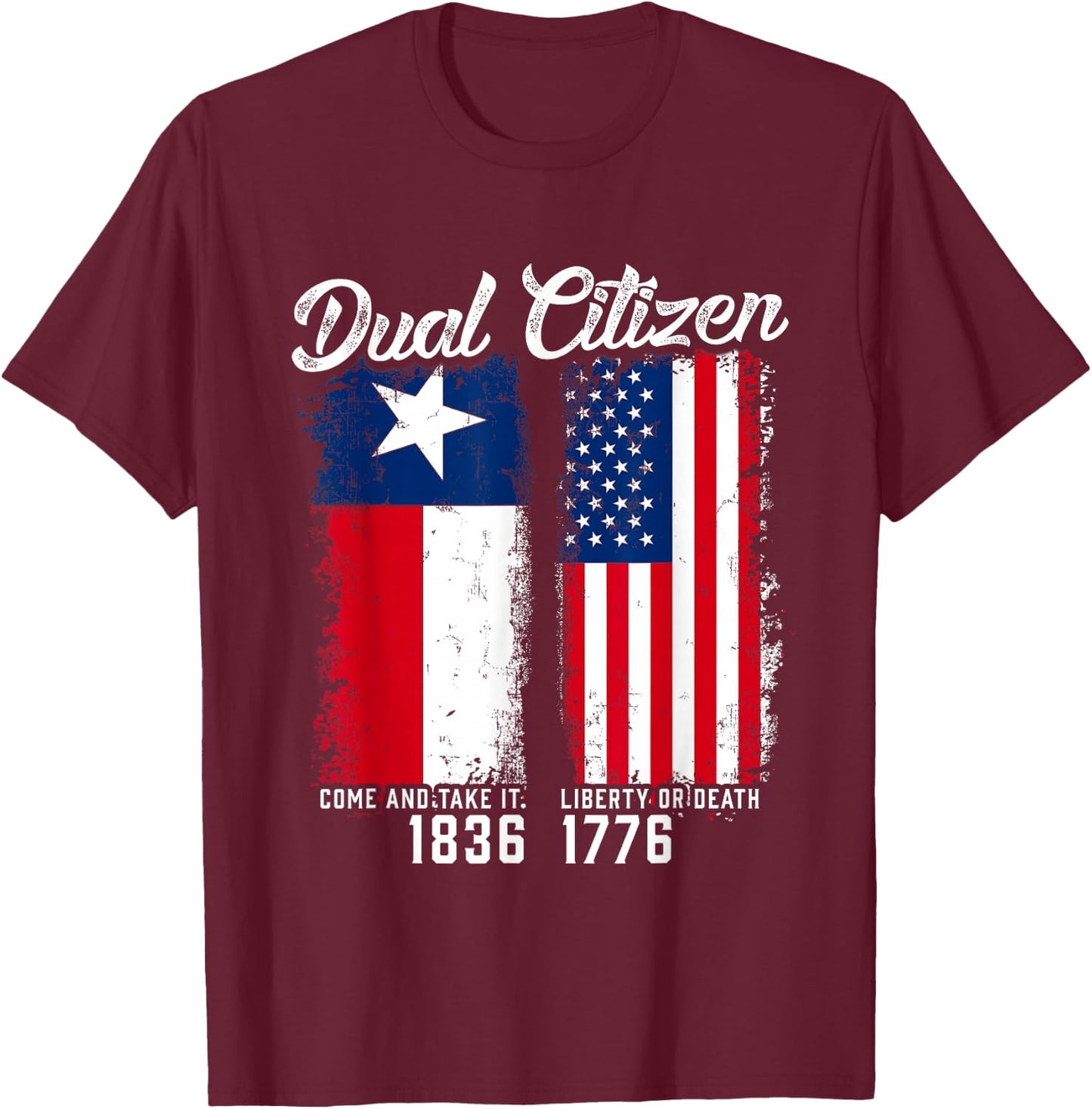True Texan Dual Citizen Love Texas and America Small T-Shirt - T-Shirt | Maroon