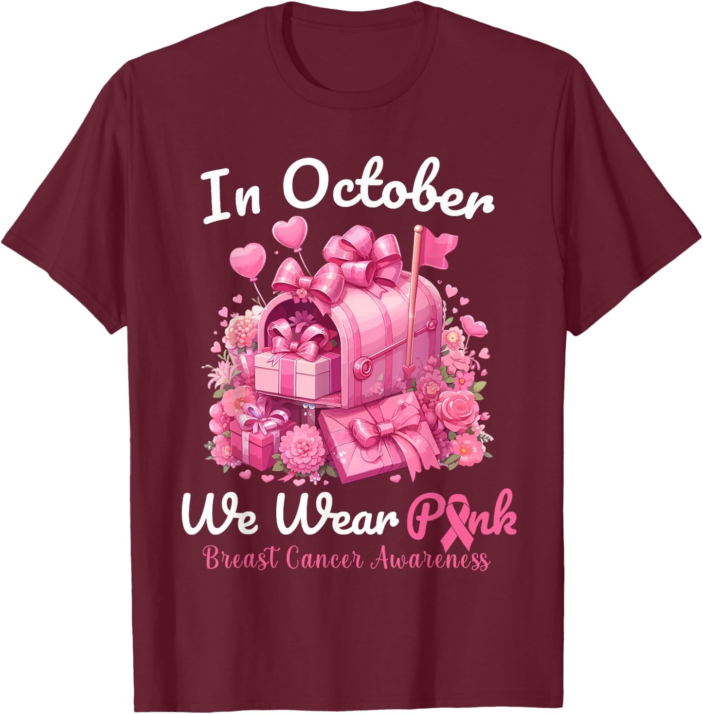 In October We Wear Pink Postal Worker Breast Cancer T-Shirt - T-Shirt | Maroon
