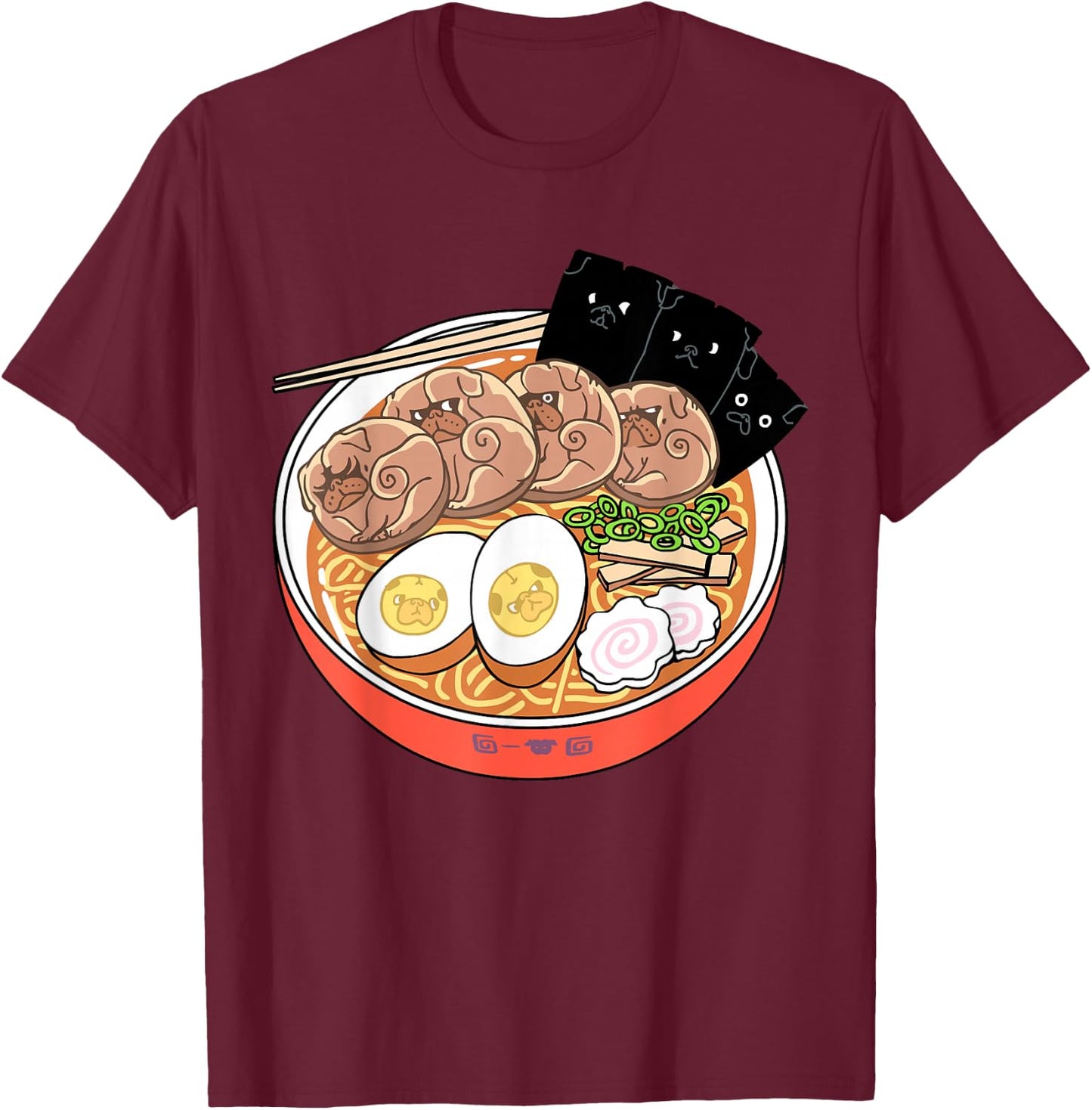 Ramen Pugs Funny T- Shirt by Huebucket T-Shirt - T-Shirt | Maroon