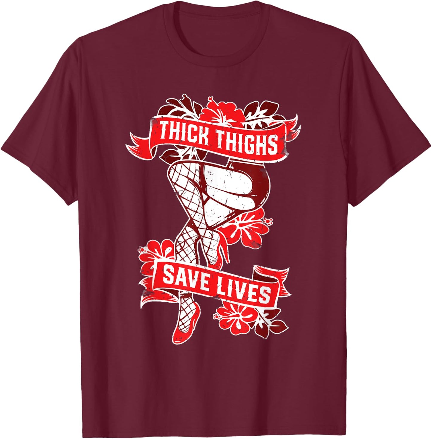 Thick Thighs Save Lives Gym Humor Funny Fitness T shirt T-Shirt - T-Shirt | Maroon