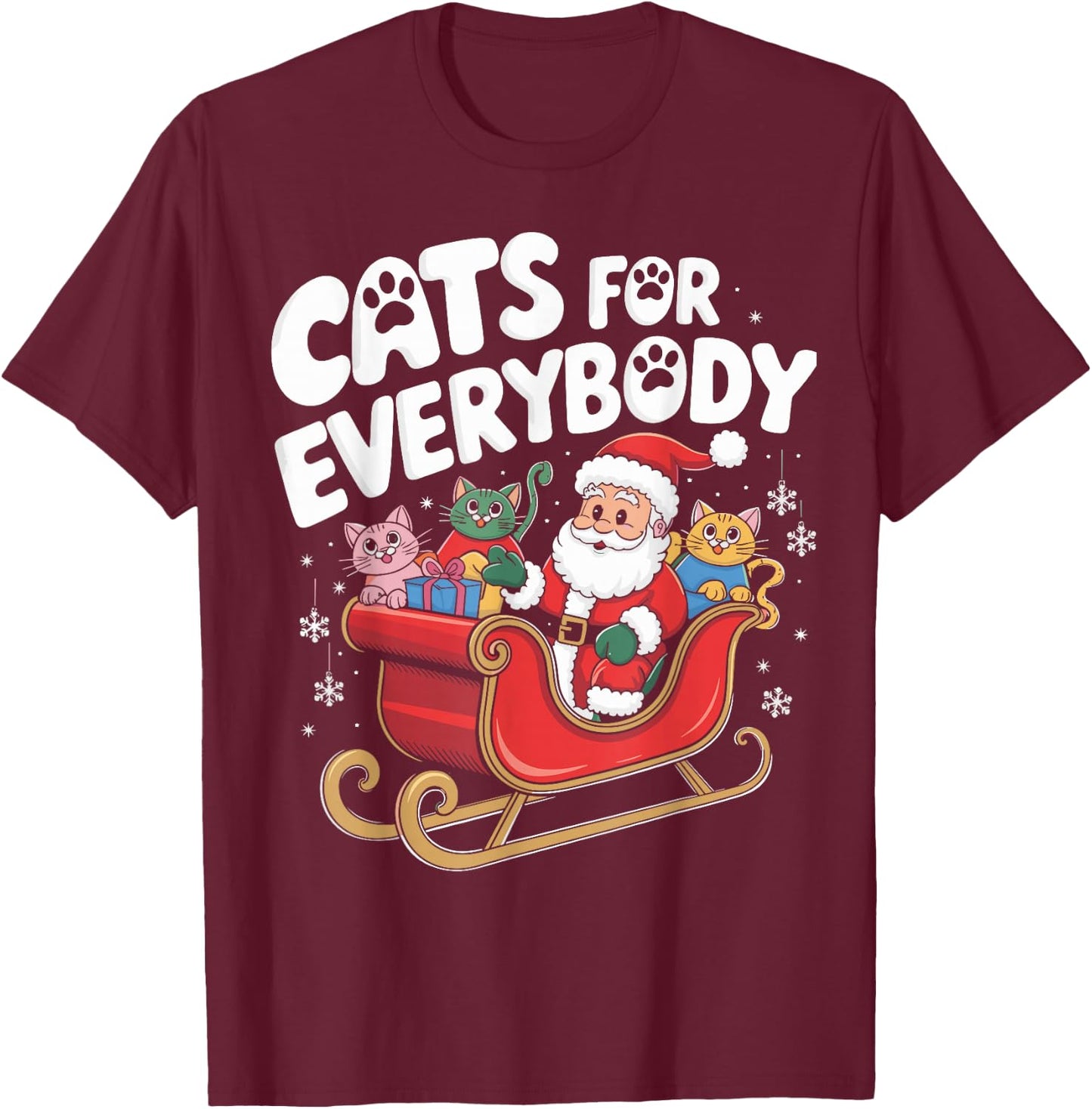 Cats For Everybody Christmas Cat Funny Xmas Women Santa T-Shirt - T-Shirt | Maroon