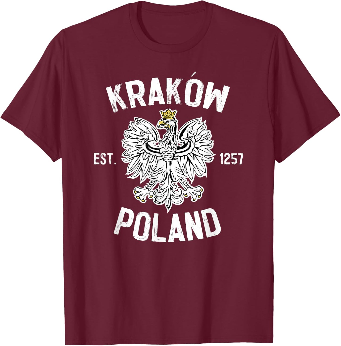 Krakow Poland Polish Eagle Polska T-Shirt - T-Shirt | Maroon