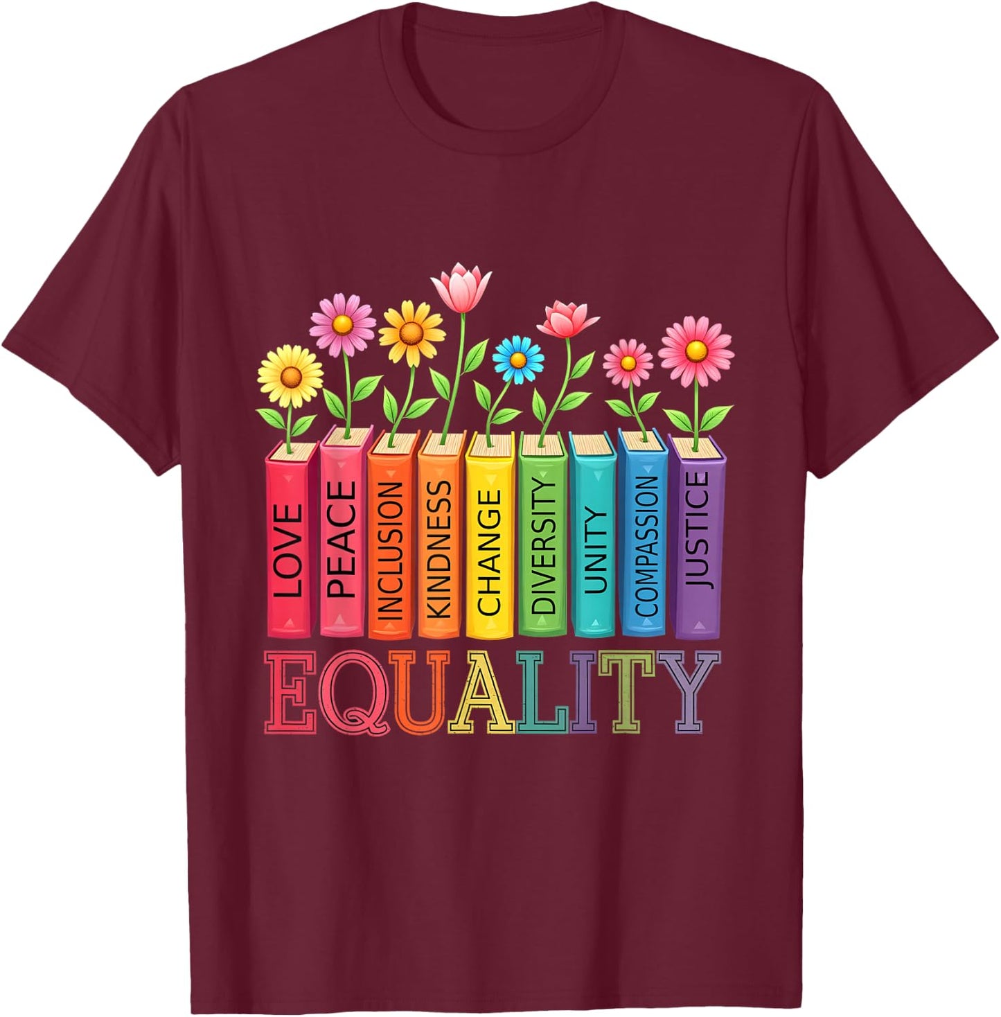 Floral Flower Book Equality Human Rights Women's Rights T-Shirt - T-Shirt | Maroon