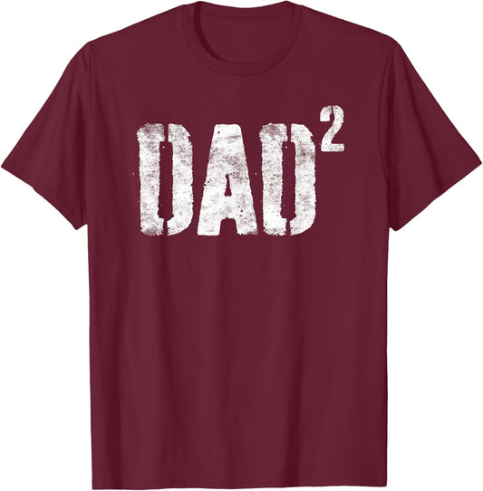 Dad Squared Shirt Men Dad of Two Fathers Day T-Shirt - T-Shirt | Maroon