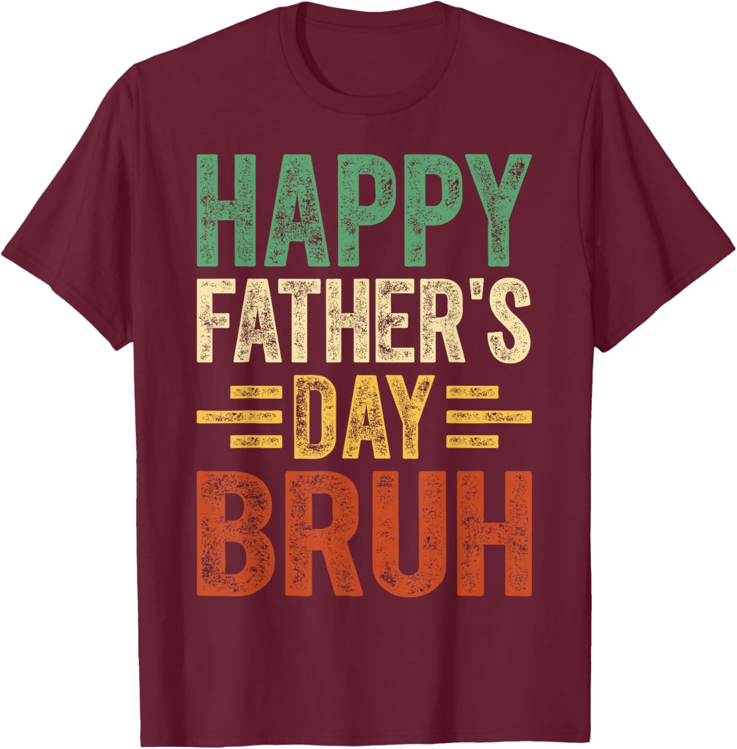 Retro Vintage Happy Father's Day Bruh Women kids T-Shirt - T-Shirt | Maroon