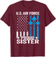 Proud Sister US Air Force Shirt - USAF T-Shirt - T-Shirt | Maroon