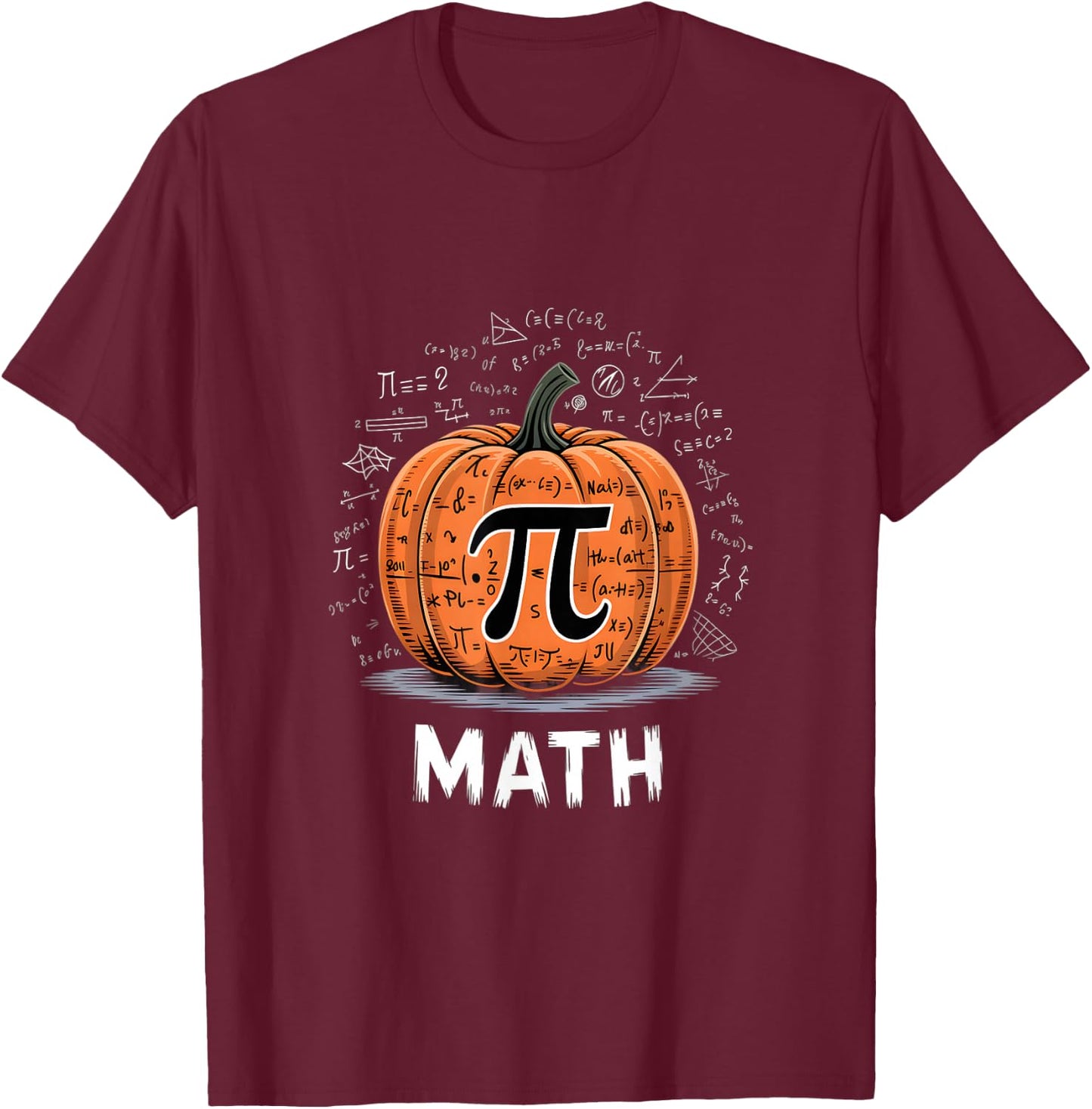 Funny Math Is Scary Pumpkin Pi Mathematics Halloween Pun T-Shirt - T-Shirt | Maroon