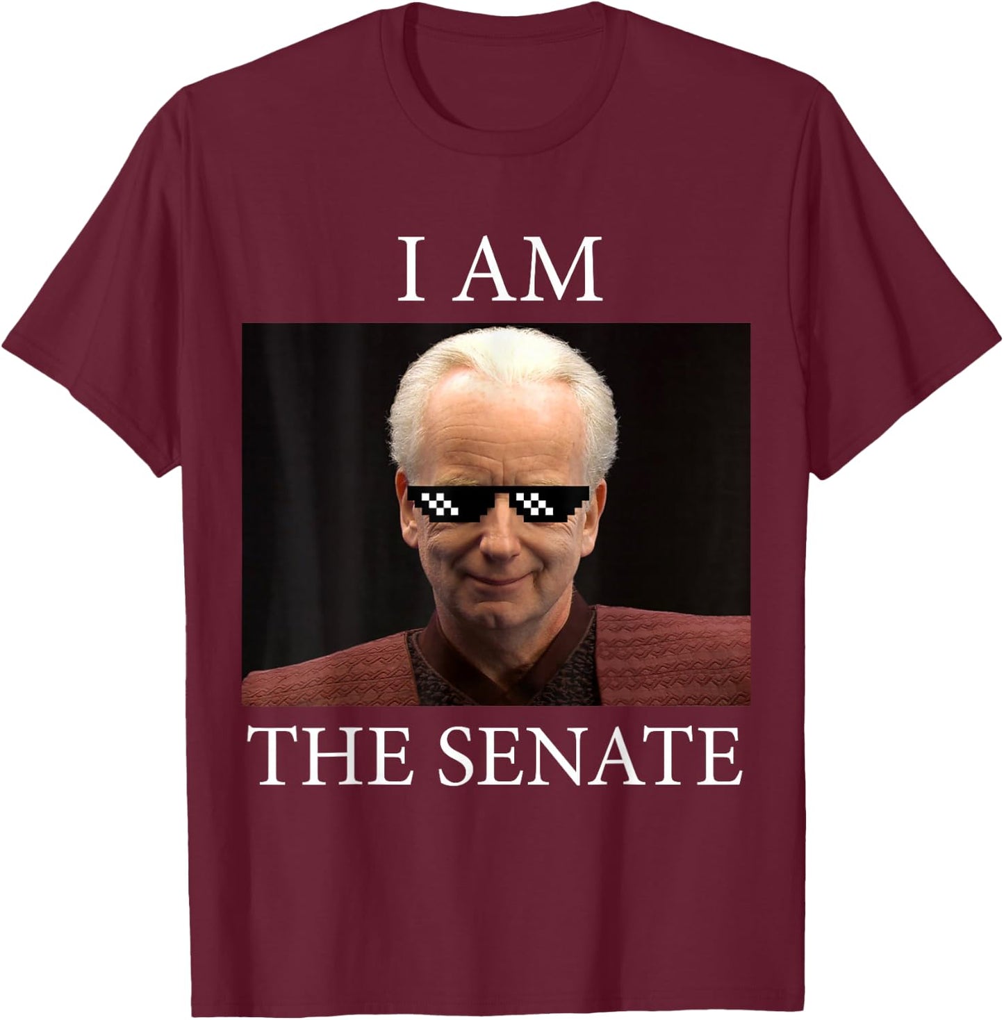 Prequel : I Am The Senate T-Shirt - T-Shirt | Maroon
