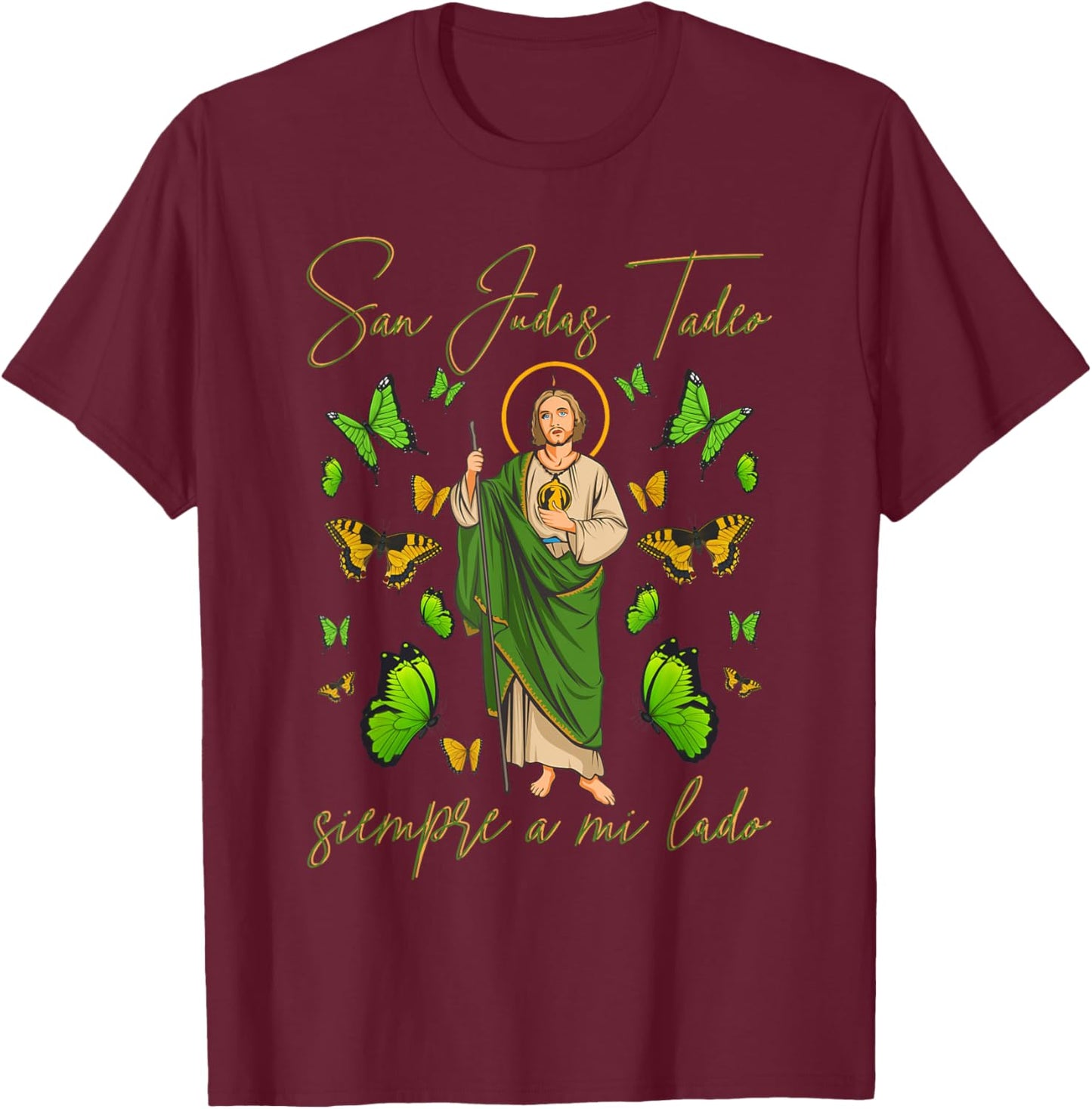 San Judas Tadeo Siempre A Mi Lado. Versión Mariposas T-Shirt - T-Shirt | Maroon