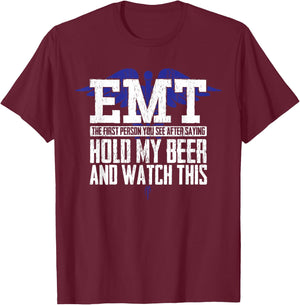 EMT Funny Pun Sarcastic Joke for First Responders Paramedics T-Shirt - T-Shirt | Maroon