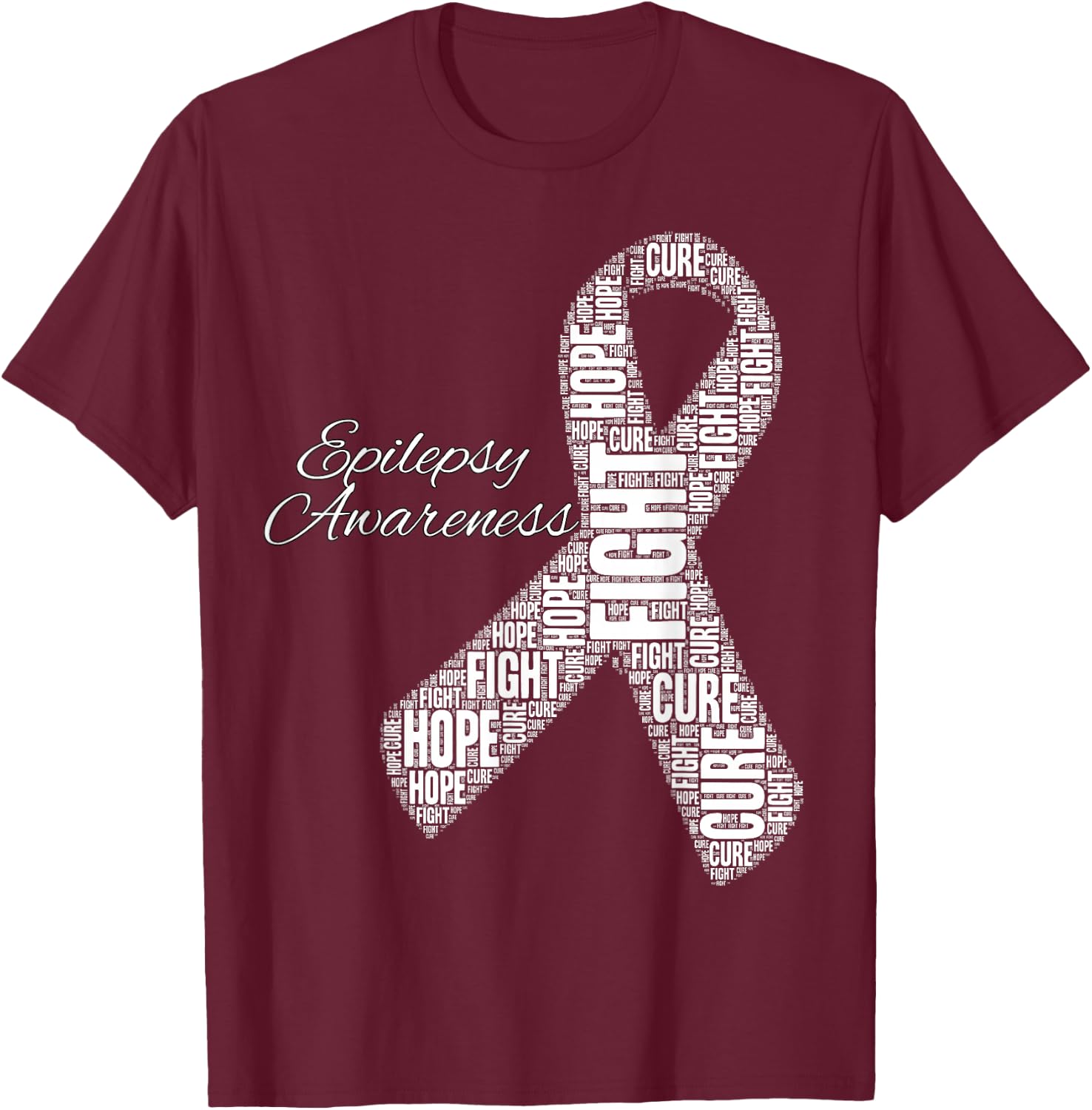 Epilepsy Awareness November Month Fight Cure Hope T-Shirt - T-Shirt | Maroon