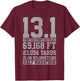 Half Marathon - 13.1 Miles Running Runner Shirt Gift T-Shirt - T-Shirt | Maroon
