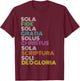 Reformed Christian Five 5 Solas Reformation Day Church T-Shirt - T-Shirt | Maroon