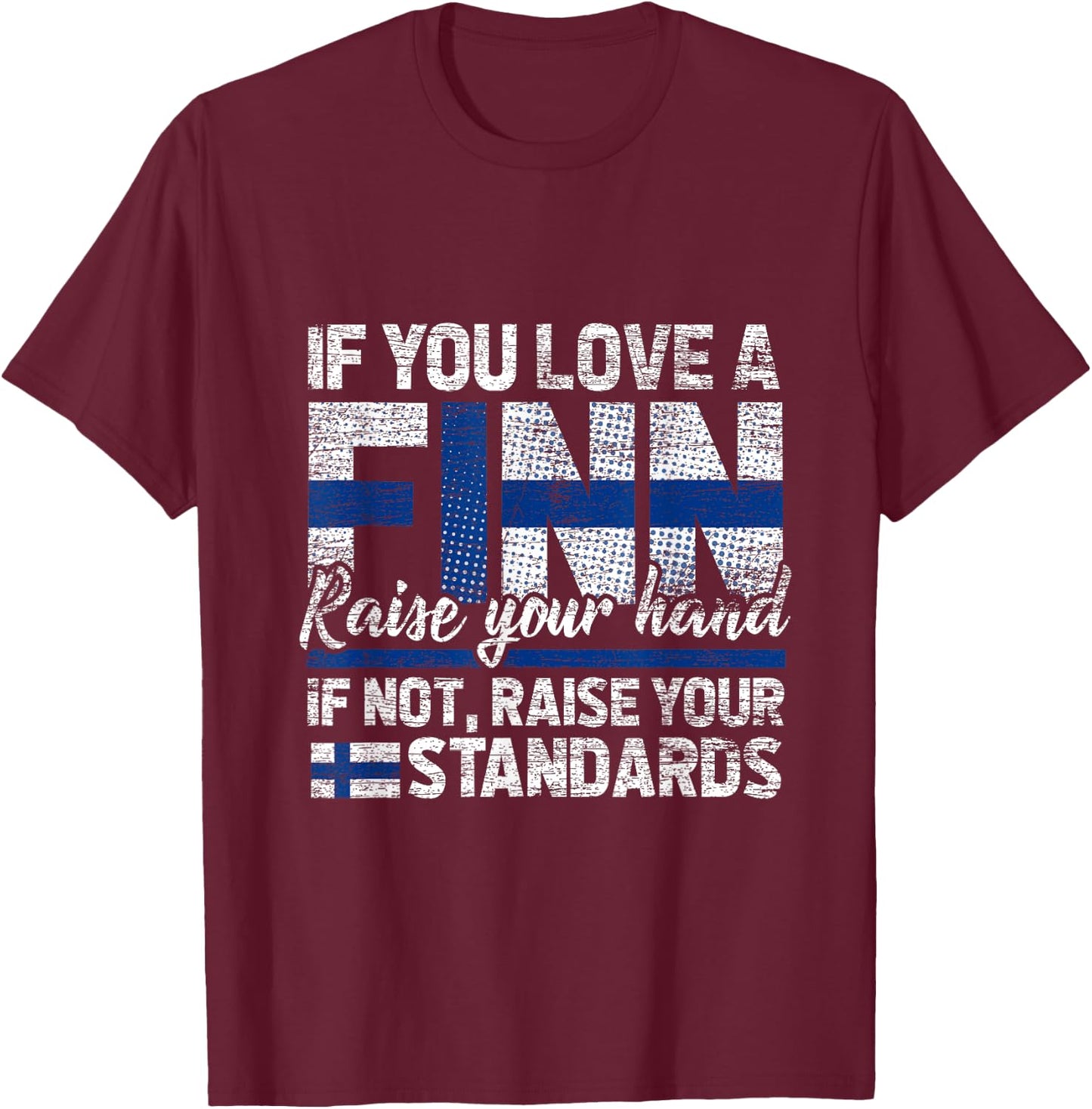 Finnish Flag If You Love A Finn Finland T-Shirt - T-Shirt | Maroon