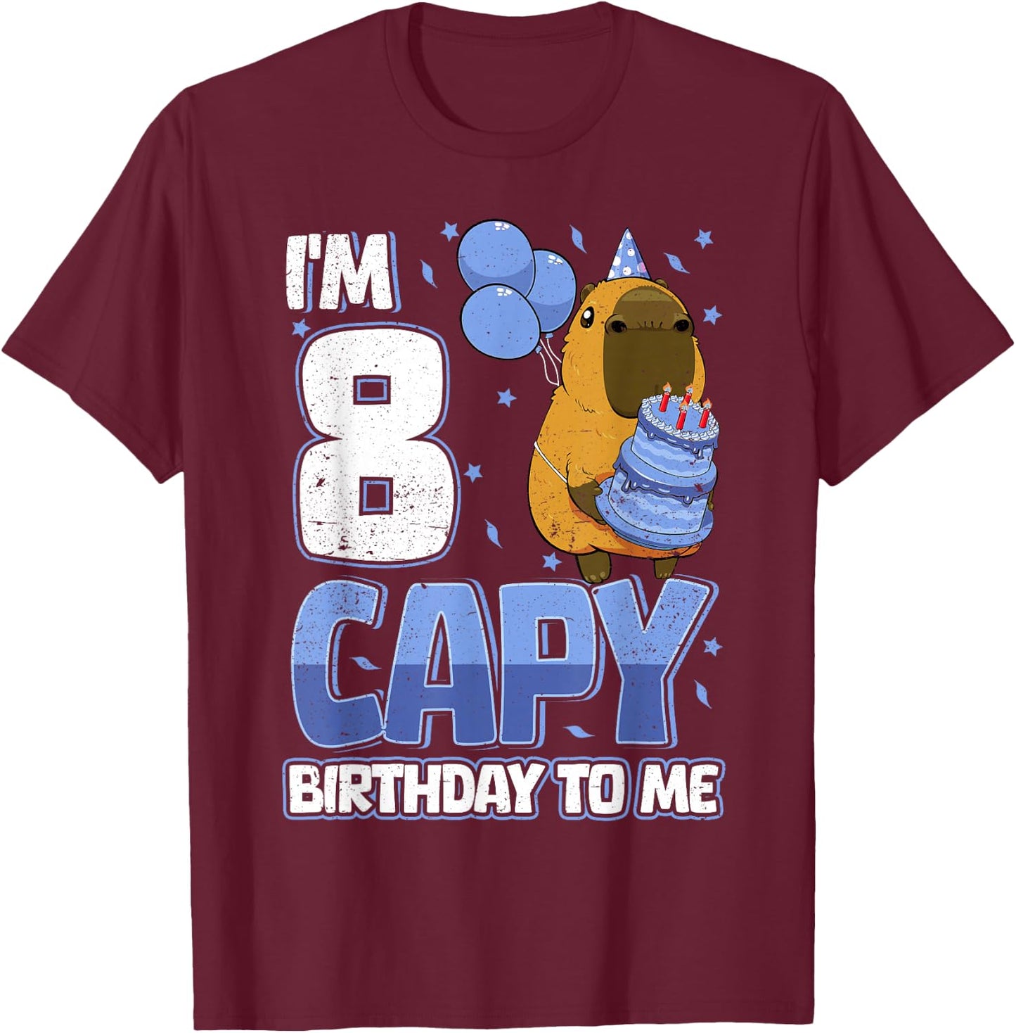 8 Years Capy Birthday to me Boys 8th Birthday Capybara T-Shirt - T-Shirt | Maroon