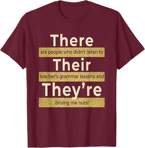There Their They're T shirt English Grammar Funny Teacher Women T-Shirt - T-Shirt | Maroon