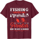 Fishing Saved Me From Becoming A PornStar T-Shirt - T-Shirt | Maroon
