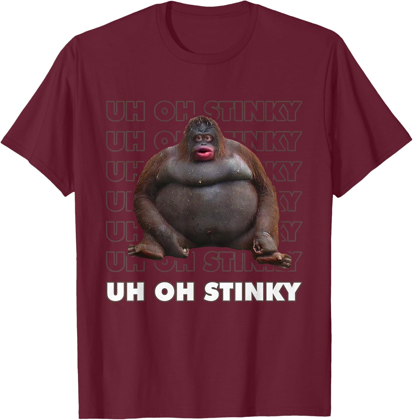 Uh Oh Stinky Poop Meme Funny Monkey T-Shirt - T-Shirt | Maroon