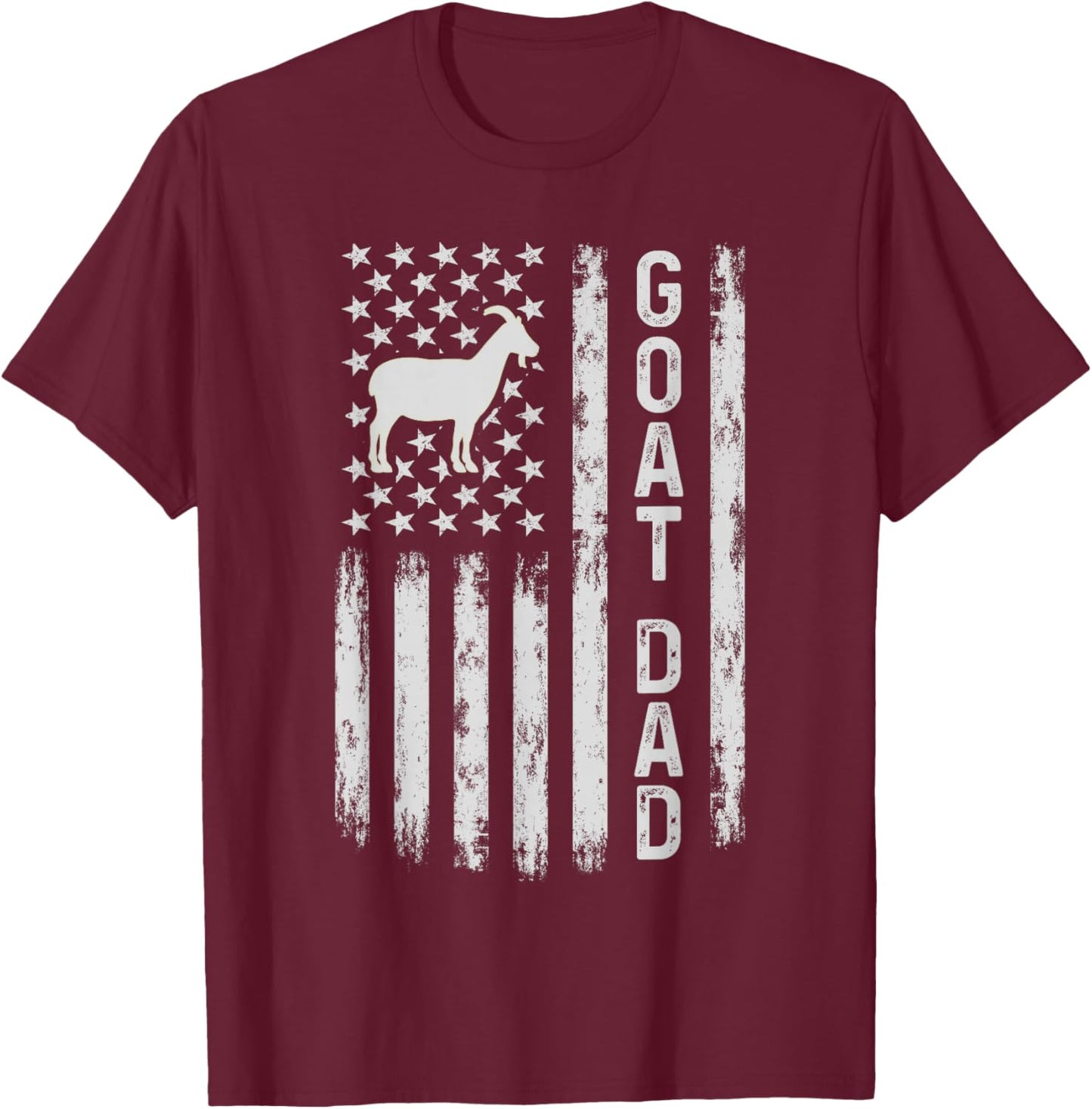 Goat Dad Greatest Of All Time G.O.A.T Best Dad Father's Day T-Shirt - T-Shirt | Maroon