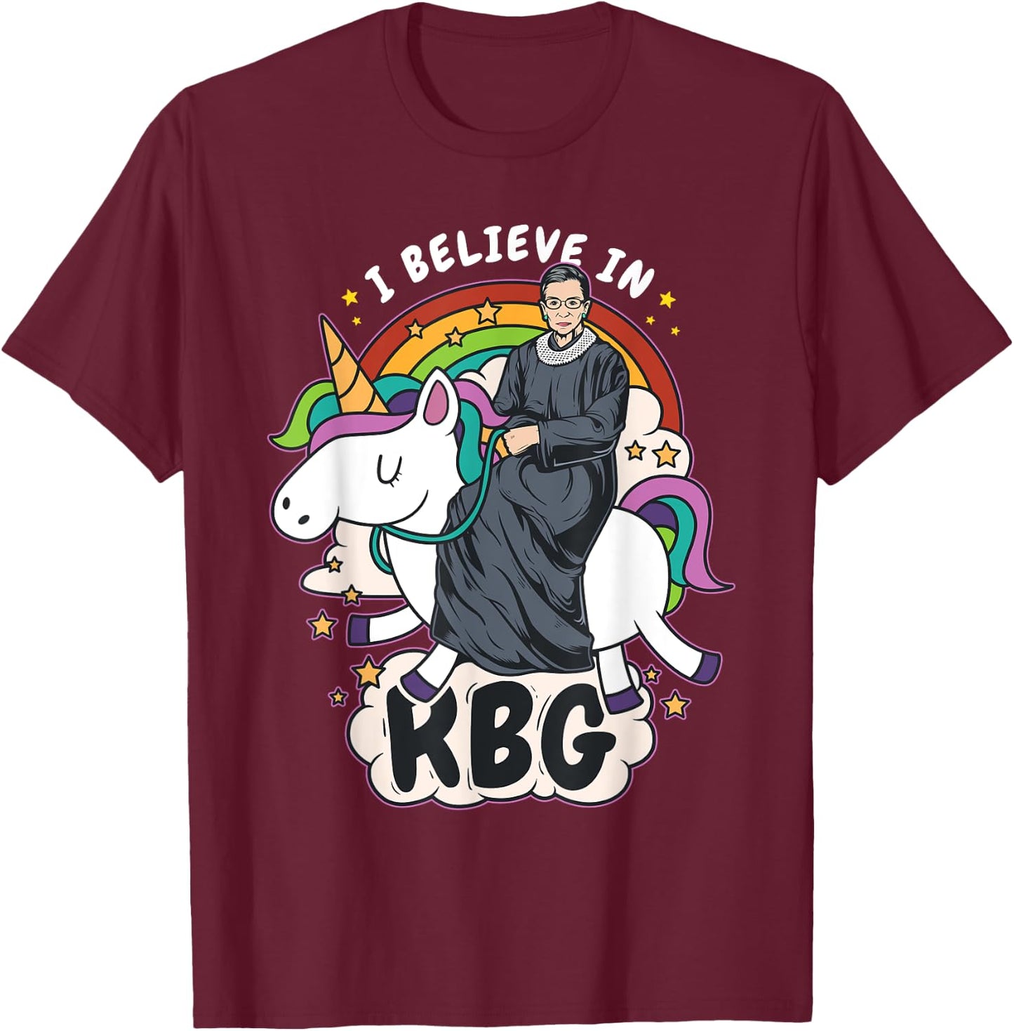 I Believe In RBG Unicorn Feminist T-Shirt - T-Shirt | Maroon