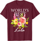 World's Best Lola Filipino Grandma Mother's Day Flower T-Shirt - T-Shirt | Maroon