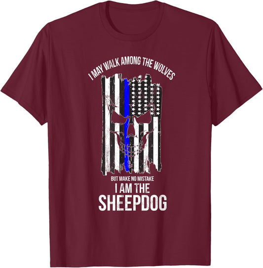 I Am The Sheepdog I Walk Among The Wolves Police T-Shirt - T-Shirt | Maroon