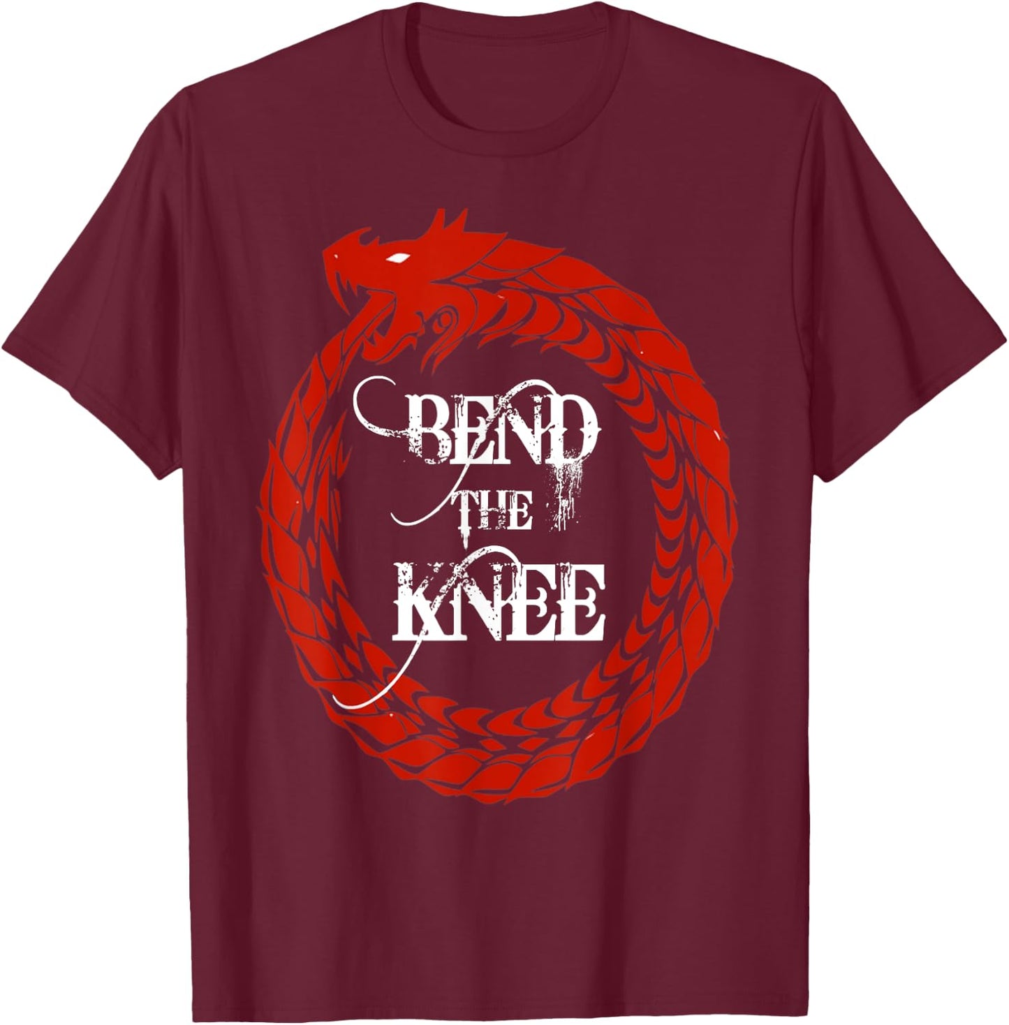 Bend the Knee Dragon T-Shirt - T-Shirt | Maroon