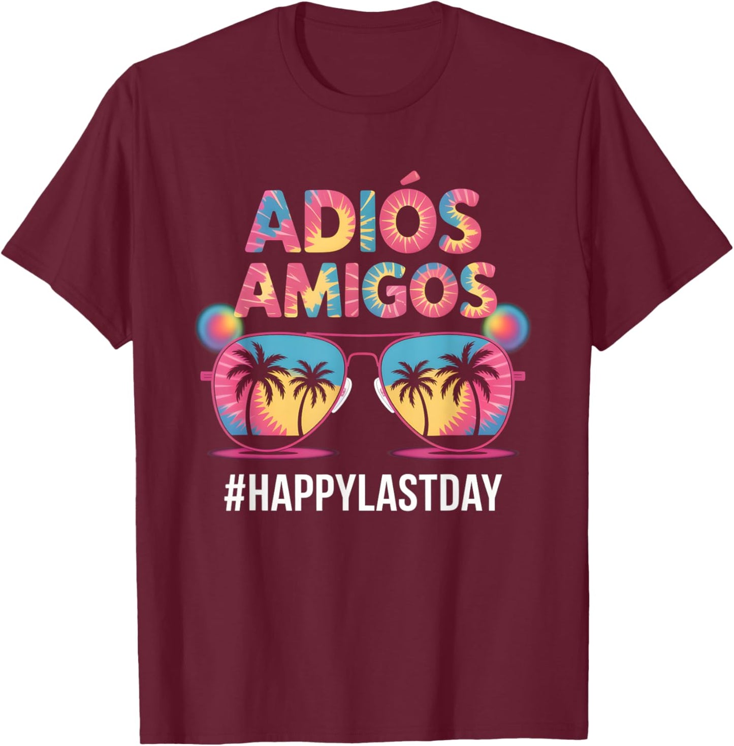 Last Day of School Summer Vibes Celebration Teacher Student T-Shirt - T-Shirt | Maroon