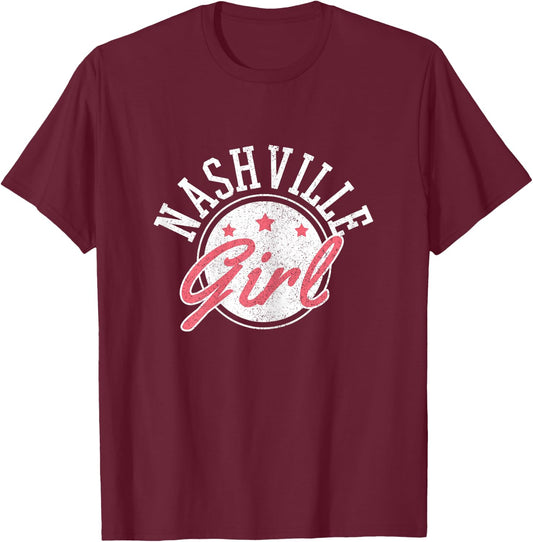Nashville Girl - Tennessee Country Music City Gift T-Shirt - T-Shirt | Maroon