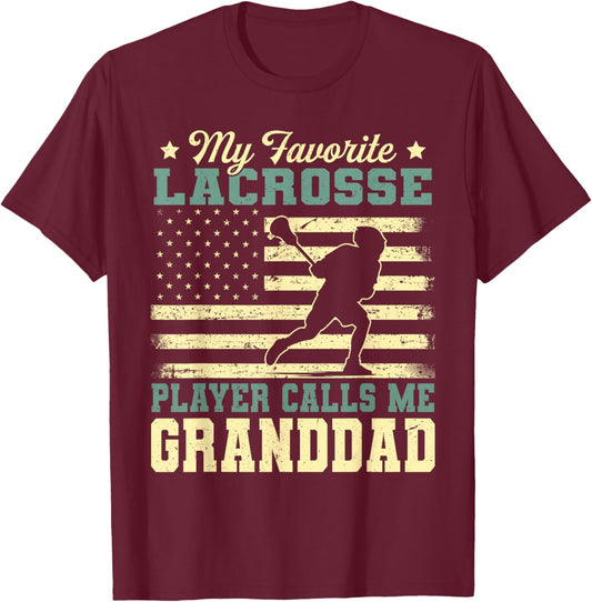 My Favorite Lacrosse Player Calls Me Granddad T-Shirt - T-Shirt | Maroon