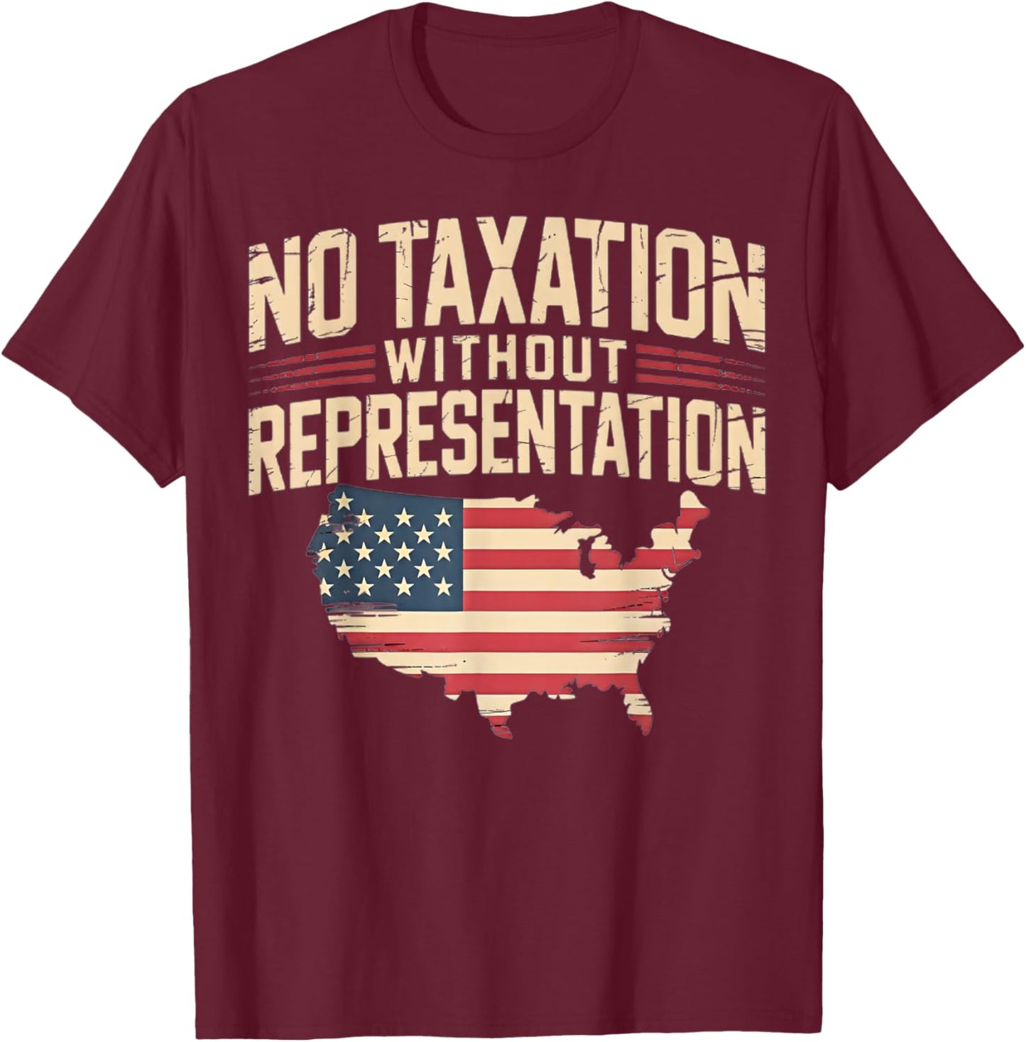 No Taxation Without Representation T-Shirt - T-Shirt | Maroon