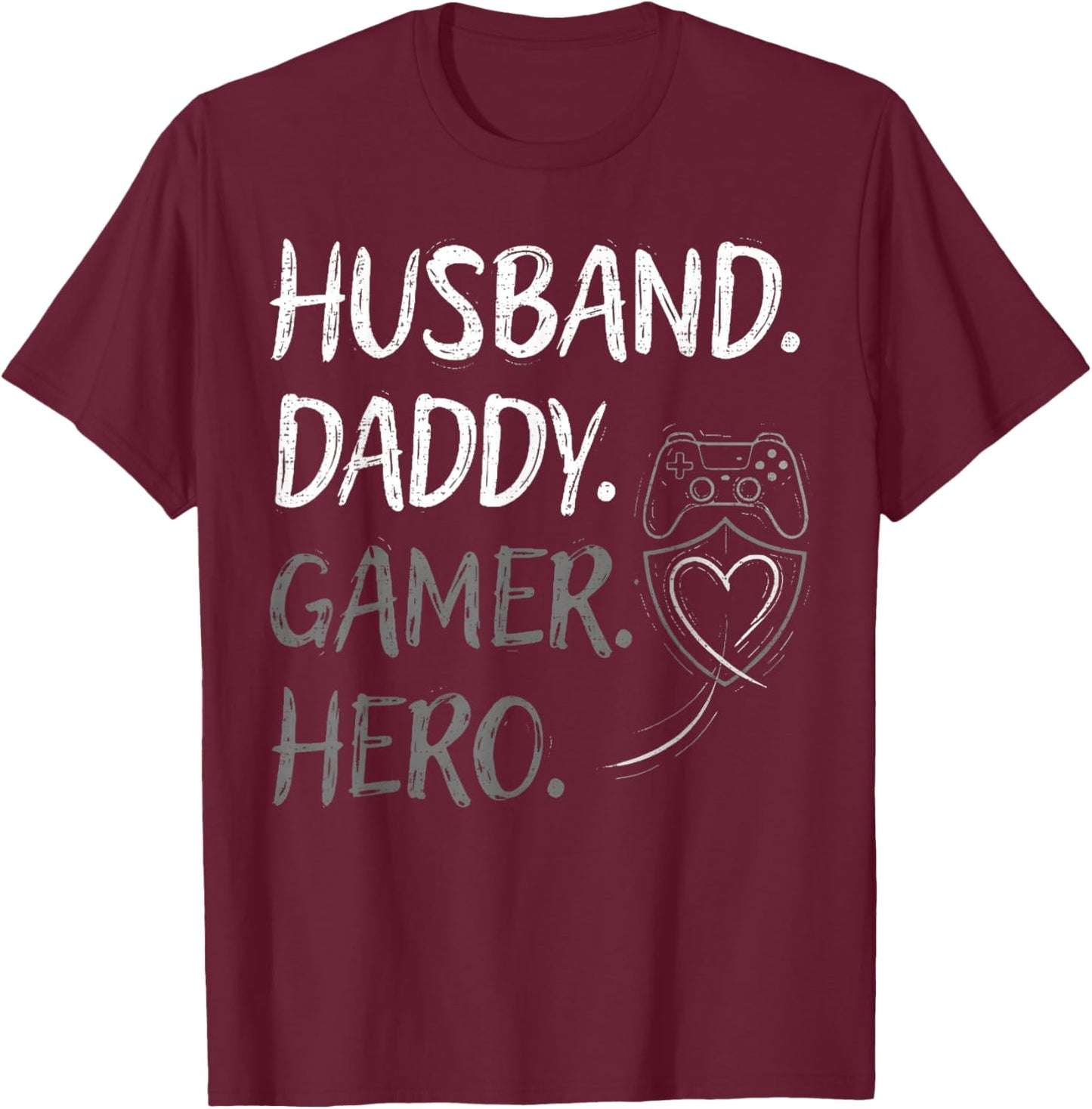 Husband Daddy Gamer Hero Family Gaming Design T-Shirt - T-Shirt | Maroon