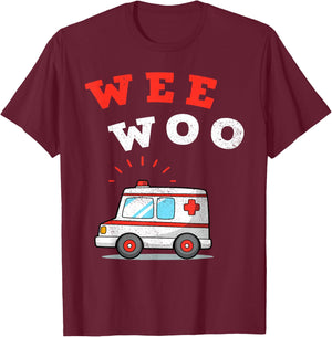 Wee Woo Ambulance AMR Funny EMS EMT Paramedic Gift T-Shirt - T-Shirt | Maroon