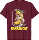 Cute Banana Cat Happy Bananacat Meme Kitty Cat Lovers Meme T-Shirt - T-Shirt | Maroon