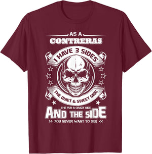 As a CONTRERAS I've 3 sides only met about 4 people T-Shirt - T-Shirt | Maroon