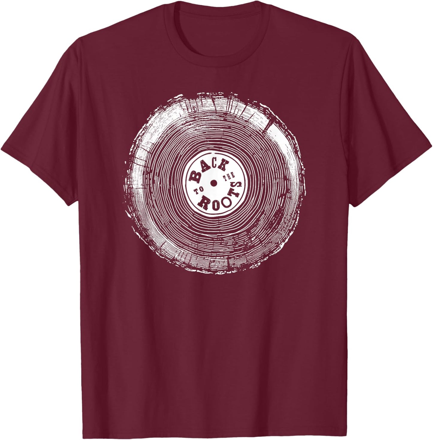 Vinyl Record Fans Lovers Collectors Back to the Roots Outfit T-Shirt - T-Shirt | Maroon