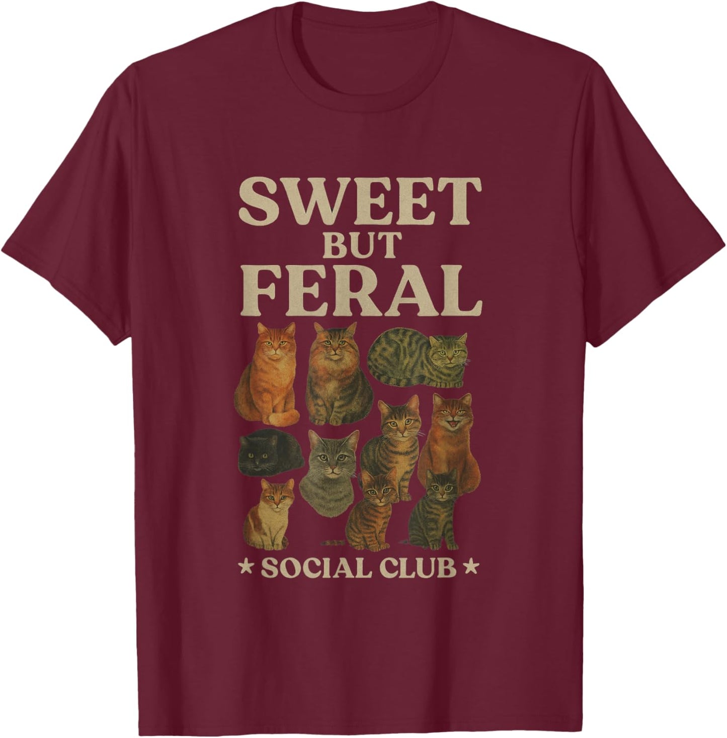 Sweet But Feral – Vintage Cat Lover Graphic Women T-Shirt - T-Shirt | Maroon