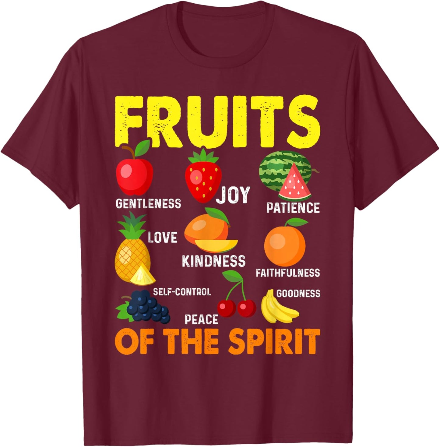 Fruit Of The Spirit Fruit Colorful Summer Vacation T-Shirt - T-Shirt | Maroon