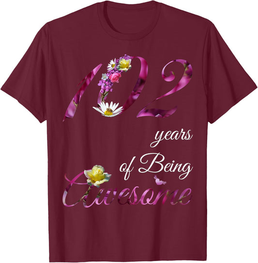 102 Year Old Shirt Awesome Floral 1923 102nd Birthday Gift T-Shirt - T-Shirt | Maroon