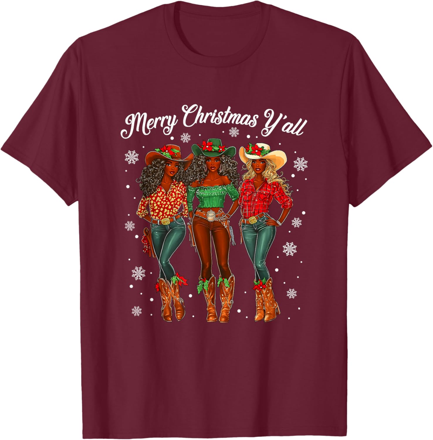 Merry Christmas Y'all Black Cowgirls African Christmas Xmas T-Shirt - T-Shirt | Maroon