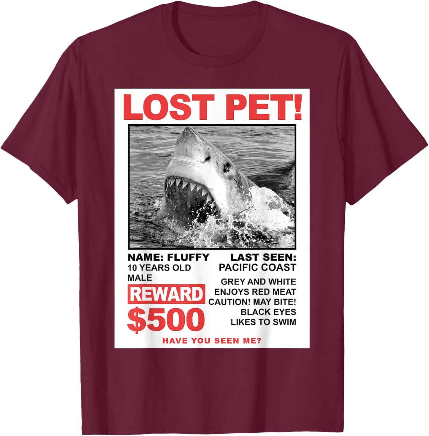 Shark Flyer Lost Pet Reward T-Shirt - T-Shirt | Maroon