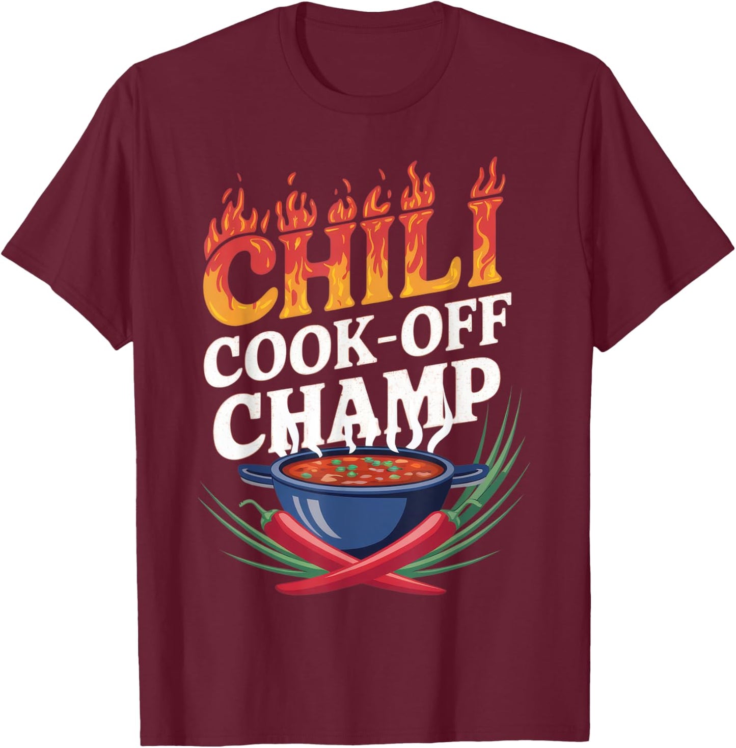 Chili Cook-Off Champion Winning Graphic Style T-Shirt - T-Shirt | Maroon