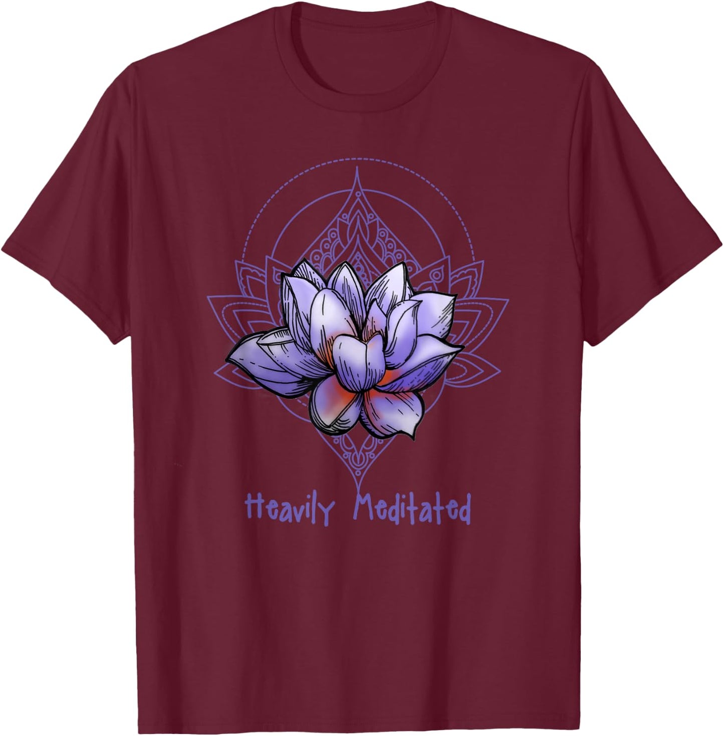 funny Heavily Meditated yoga shirt, mindfulness T-Shirt - T-Shirt | Maroon